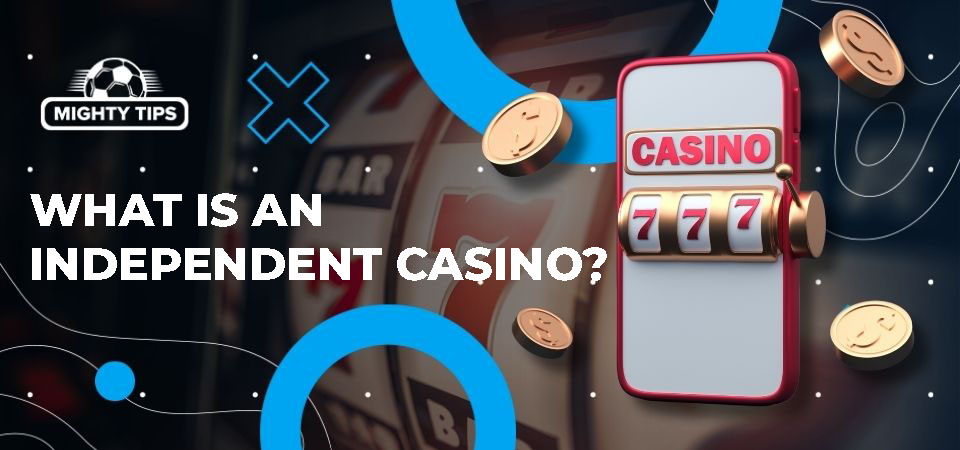 Exploring Independent Casinos Not on GamStop -1988056701