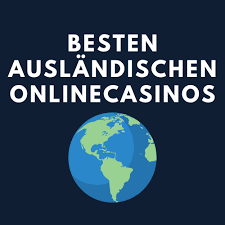 Die besten Ausland Online Casinos Spiele, Bonusse und Sicherheit